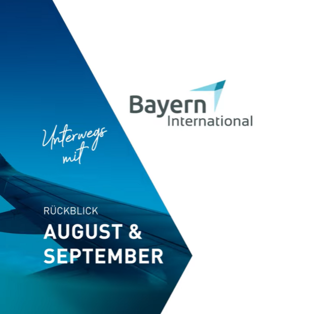 Unterwegs mit Bayern International 🌍 | Ein Rückblick auf unseren August und September 📅
