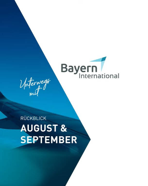 Unterwegs mit Bayern International 🌍 | Ein Rückblick auf unseren August und September 📅